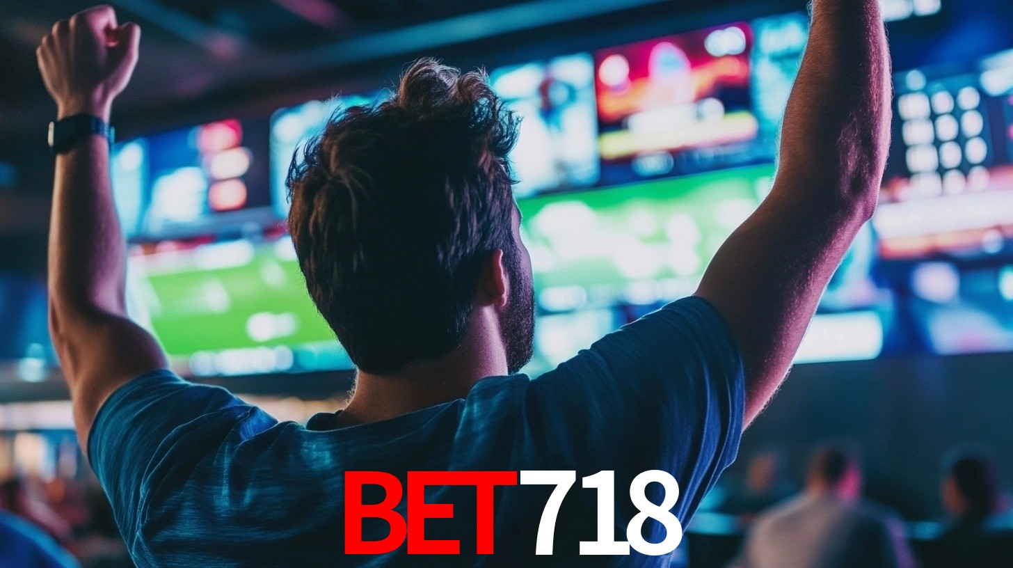 bet718 - Plataforma oficial autorizada - bet718.com